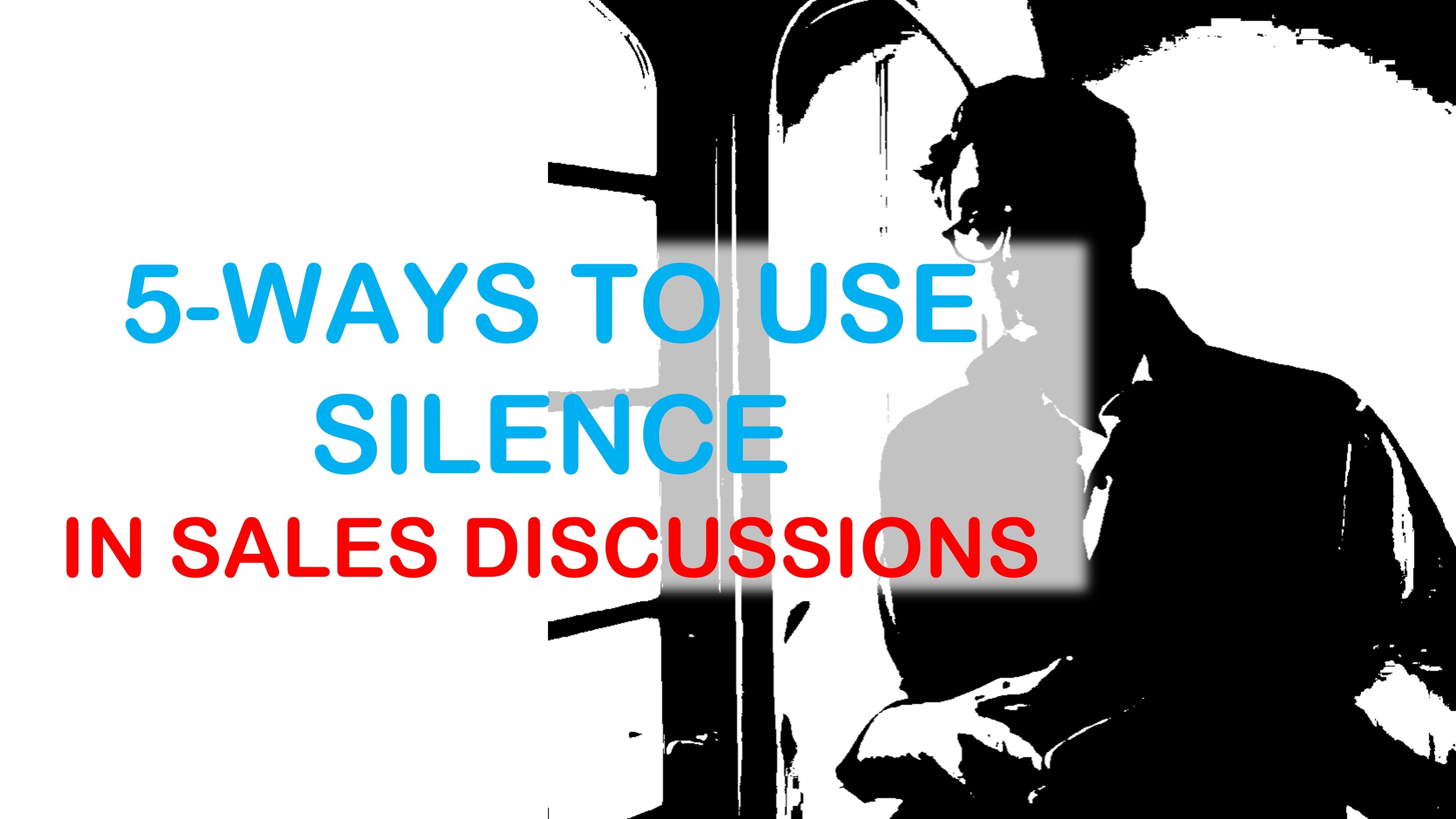 silence in sales discussions